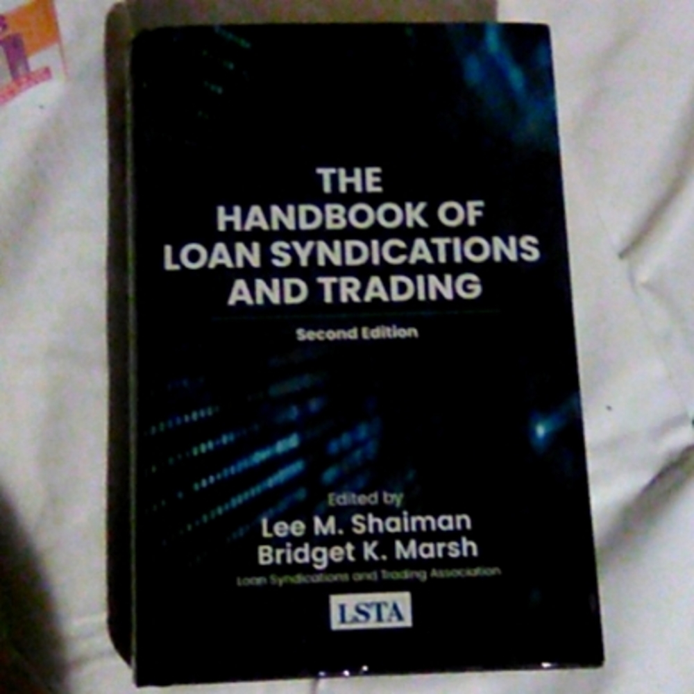 Brand new THE HANDBOOK OF LOAN SYNDICATIONS AND TRADING (second edition)